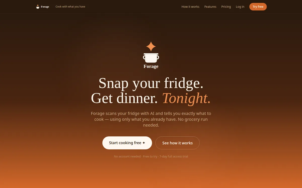 AI Recipe Generator: 7 Best Fridge-to-Meal Tools (2026) 10 Forage homepage for the AI recipe generator, showing the Snap your fridge Get dinner Tonight hero