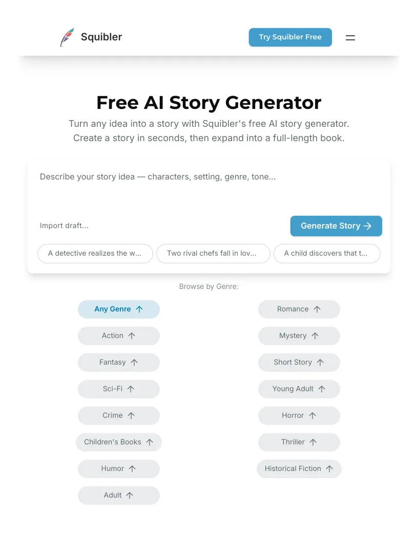 AI Story Generator Free: 8 Best Tools for 2026 (Tested) 12 Squibler's free AI story generator page — story idea input, Generate Story button, and browse-by-genre options from romance to sci-fi