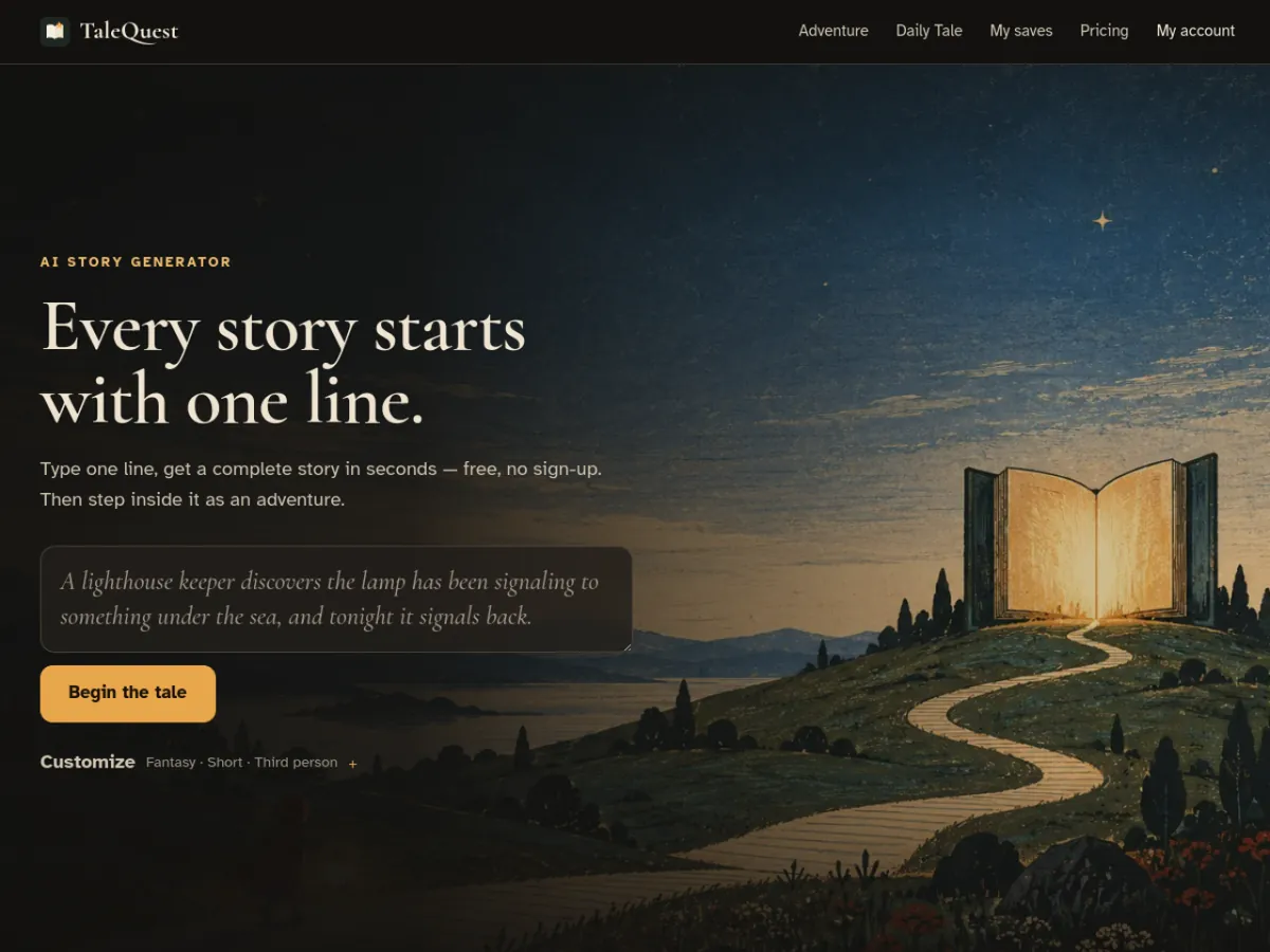 AI Story Generator Free: 8 Best Tools for 2026 (Tested) 11 TaleQuest's free AI story generator homepage — Every story starts with one line with a free no-sign-up story input and Begin the tale button