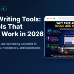 Free AI Writing Tools: Best Tools That Actually Work in 2026
