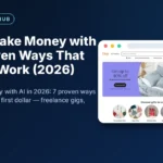 How to Make Money with AI: 7 Proven Ways That Actually Work (2026)