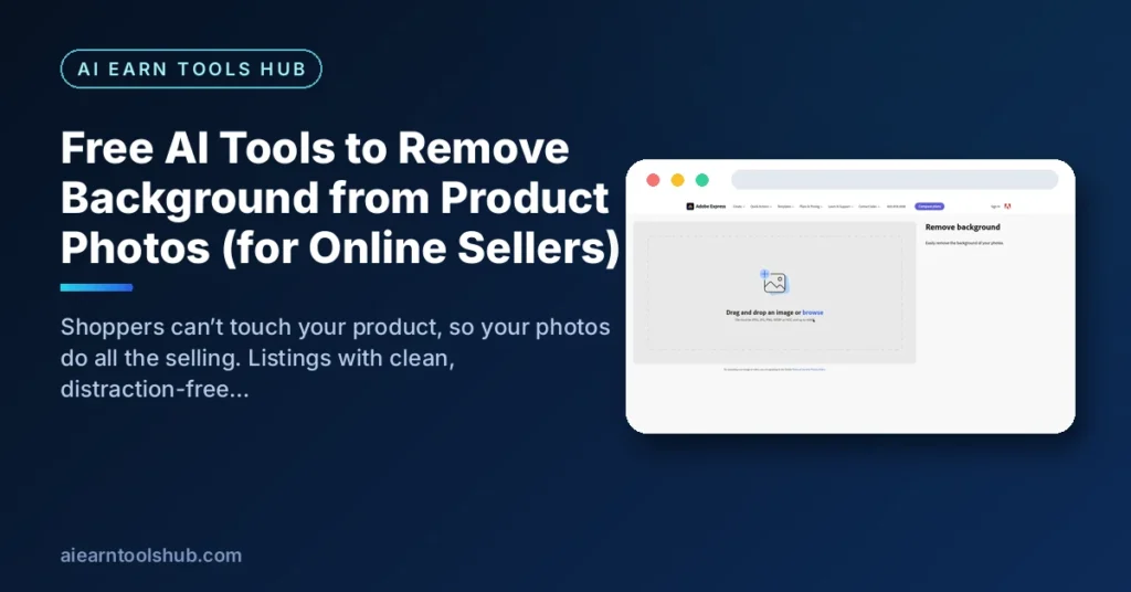 Free AI Tools to Remove Background from Product Photos (for Online Sellers)
